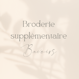 Broderie supplémentaire - Bavoirs